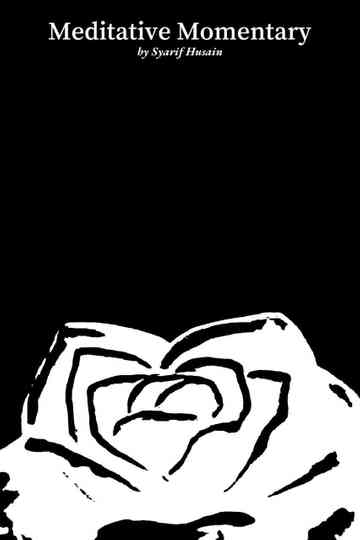 Meditative Momentary Poster