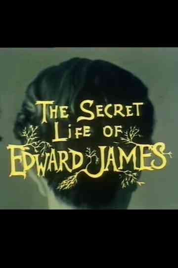 The Secret Life of Edward James Poster