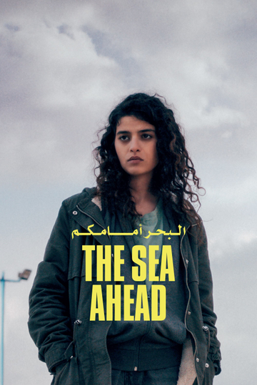 The Sea Ahead Poster