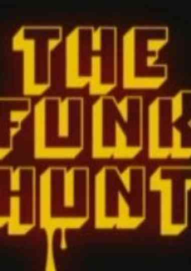 The Funk Hunt Poster