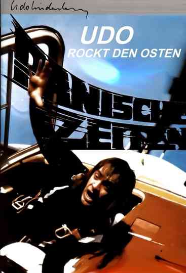 Panische Zeiten  Udo Lindenberg rockt den Osten Poster