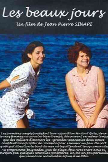 Les beaux jours Poster