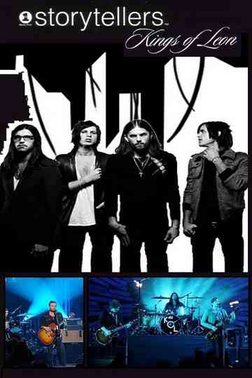 Kings of Leon VH1 Storytellers Poster