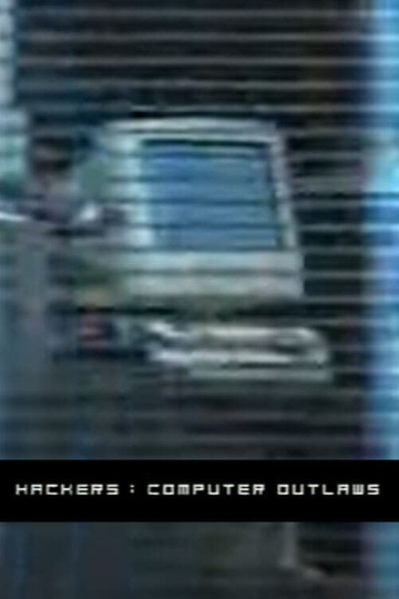 Hackers Computer Outlaws