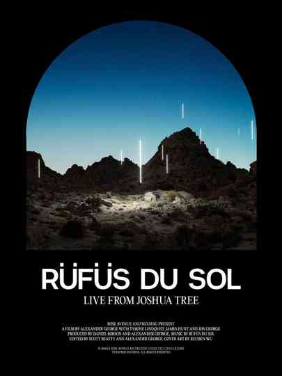 RÜFÜS DU SOL Live from Joshua Tree poster