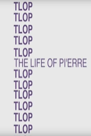 The Life of Pierre