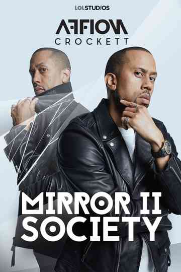 Affion Crockett Mirror II Society Poster