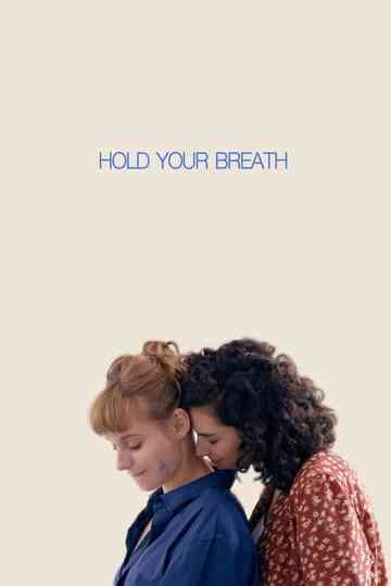 Hold Your Breath Poster