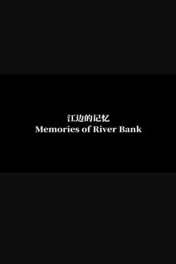 Memories of river bank Poster