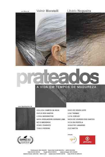 Prateados: A Vida em Tempos de Madureza Poster