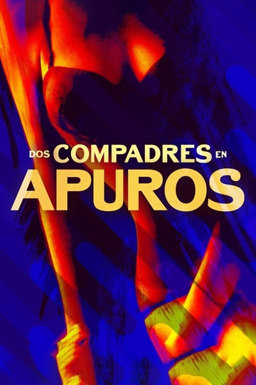 Dos compadres en apuros