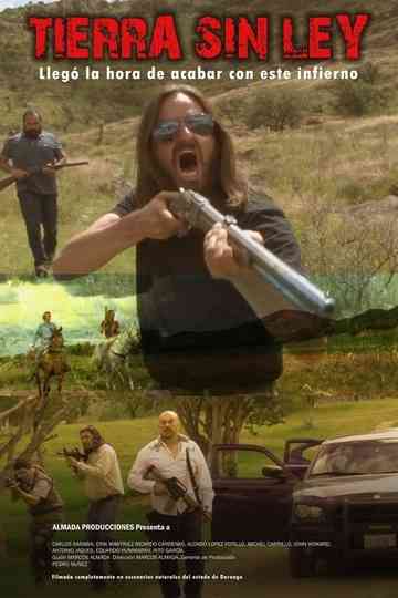 Tierra sin Ley Poster