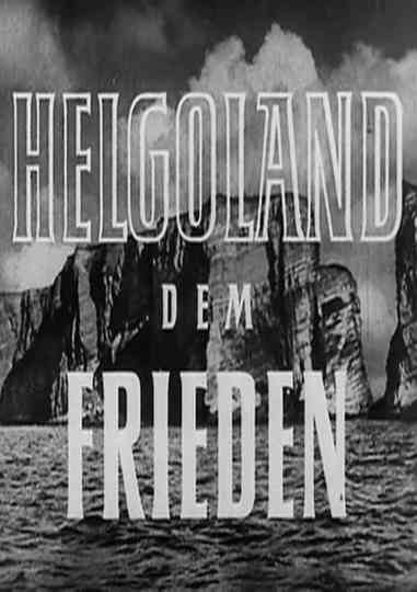 Helgoland dem Frieden Poster