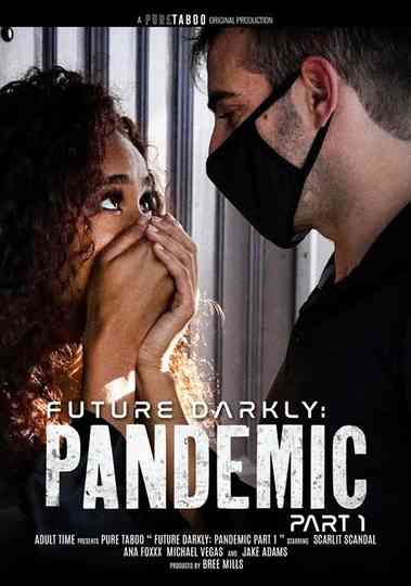 Future Darkly Pandemic Poster