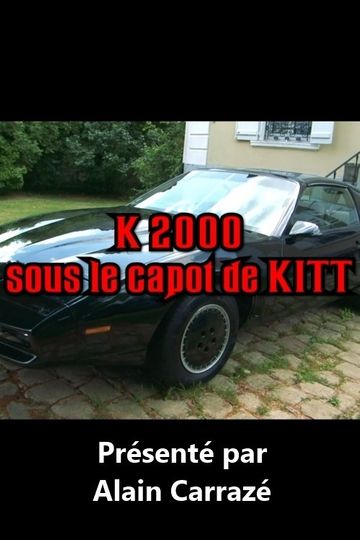 K2000 sous le capot de KITT