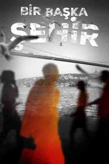 Bir Başka Şehir Poster