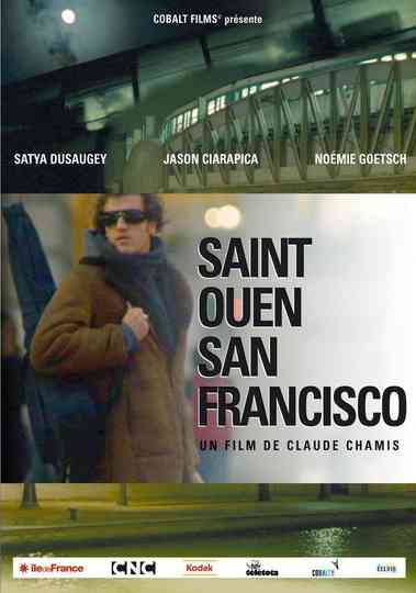 From Saint-Ouen to San Francisco Poster