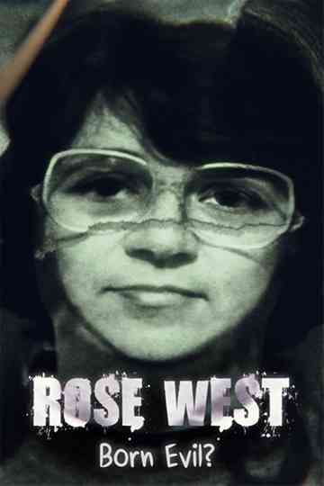 Rose West: Born Evil? Poster