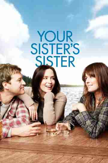 Your Sister's Sister Poster