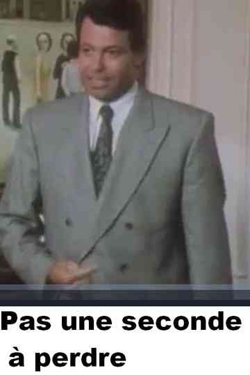 Pas une seconde à perdre Poster