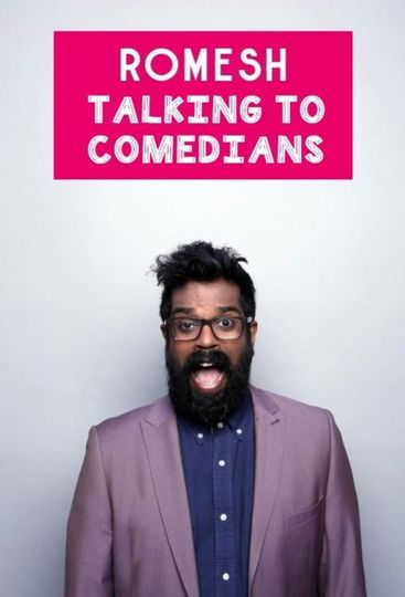 Romesh: Talking to Comedians