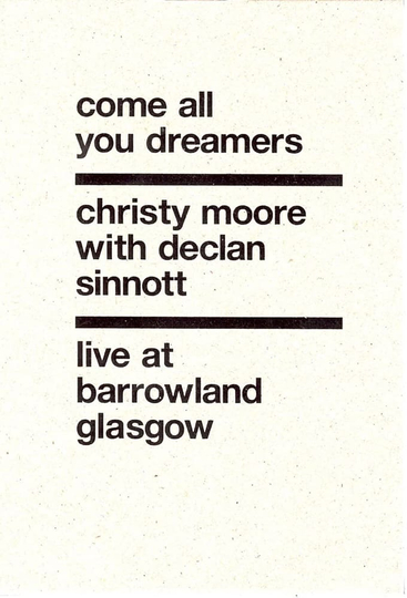 Christy Moore Live Come All You Dreamers