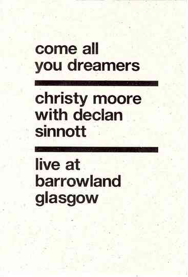 Christy Moore Live: Come All You Dreamers Poster