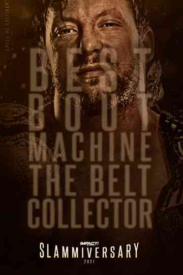 IMPACT Wrestling: Slammiversary 2021 Poster