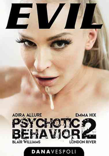 Psychotic Behavior 2 Poster