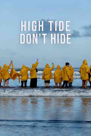 High Tide Don’t Hide Poster