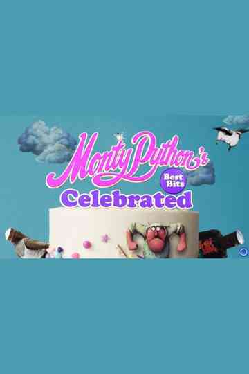 Monty Pythons Best Bits Celebrated