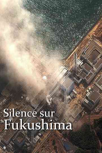 Silent Fukushima Poster