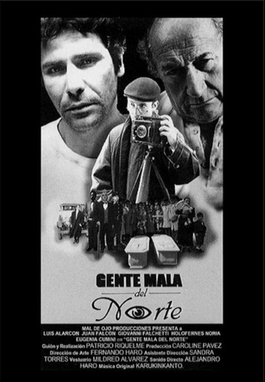 Gente Mala del Norte Poster