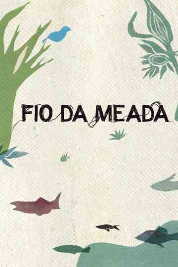 O Fio da Meada Poster