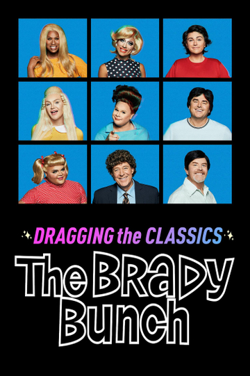 Dragging the Classics The Brady Bunch Poster