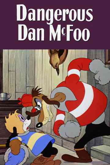 Dangerous Dan McFoo Poster