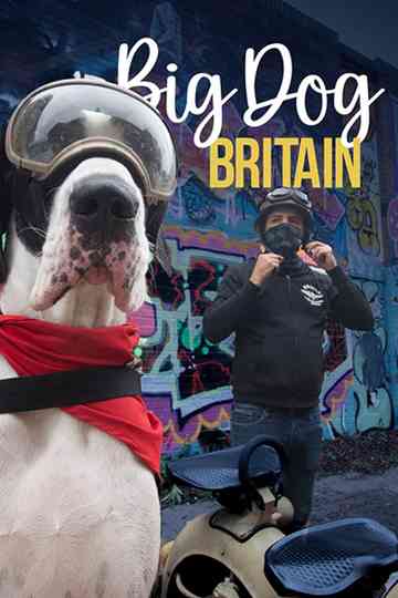 Big Dog Britain Poster