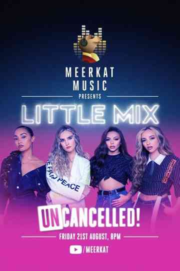 Little Mix: UNcancelled! Poster