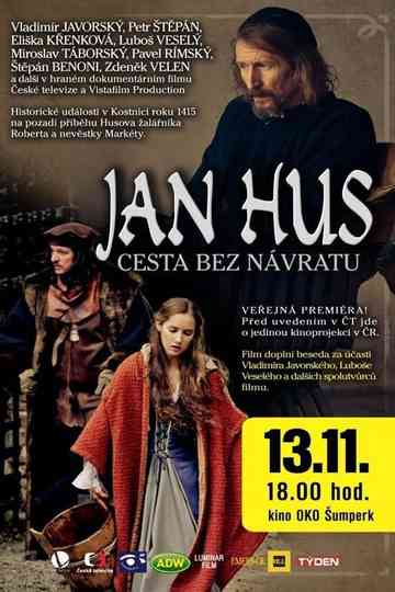 Jan Hus – Cesta bez návratu Poster