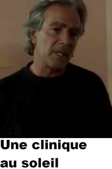 Une clinique au soleil Poster