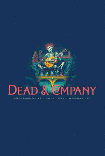 Dead  Company 20171202  Austin TX Poster
