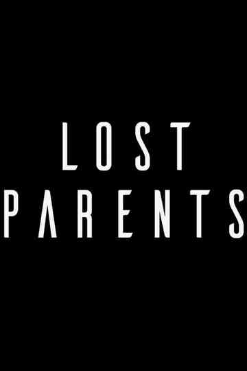 Lost Parents Poster