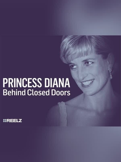 Princess Diana: Behind Closed Doors Poster