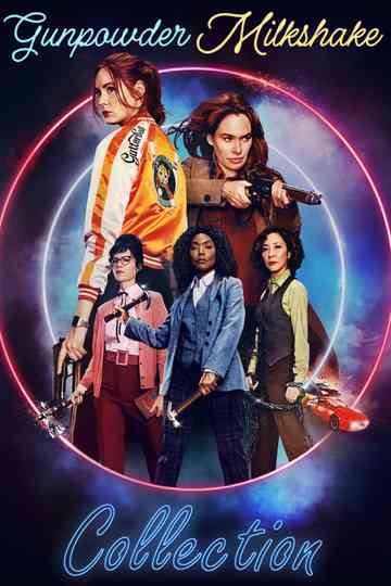 Gunpowder Milkshake Collection Poster