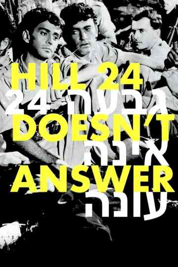 Hill 24 Doesn't Answer Poster