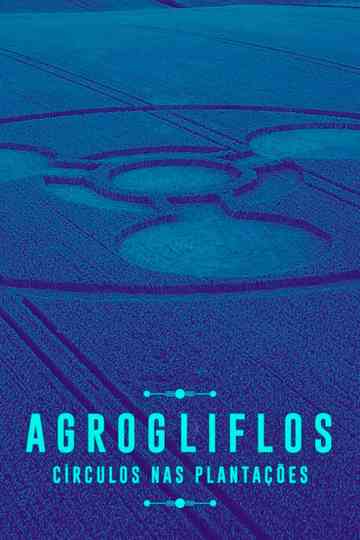 Agrogliflos: Crop Circles Poster