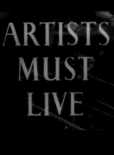 Artists Must Live Poster