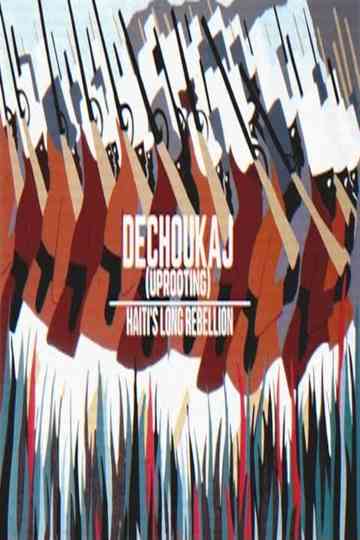 Dechoukaj Haitis long rebellion Poster