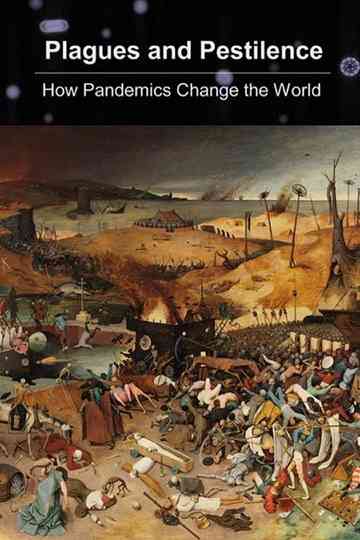 Plagues and Pestilence How Pandemics Changed the World Poster