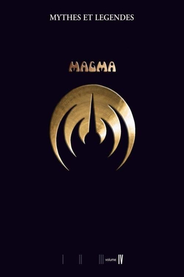 Magma  Myths and Legends Volume IV